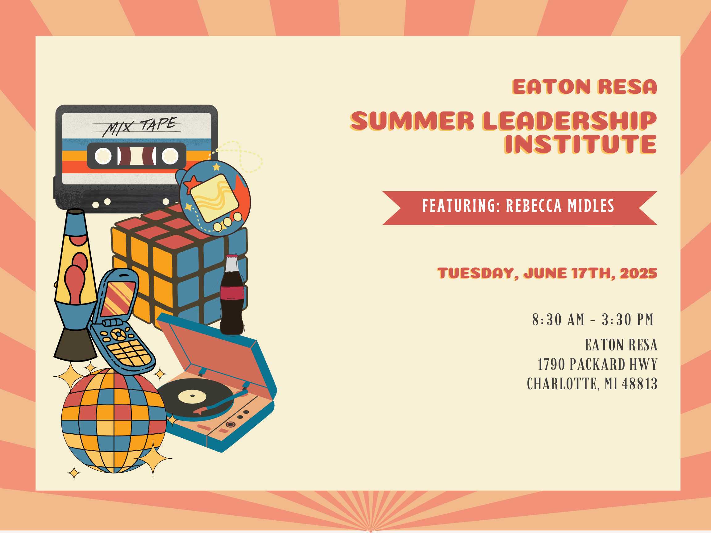 Eaton RESA Summer Leadership Institute - Back to the Future of Inspiring Learning