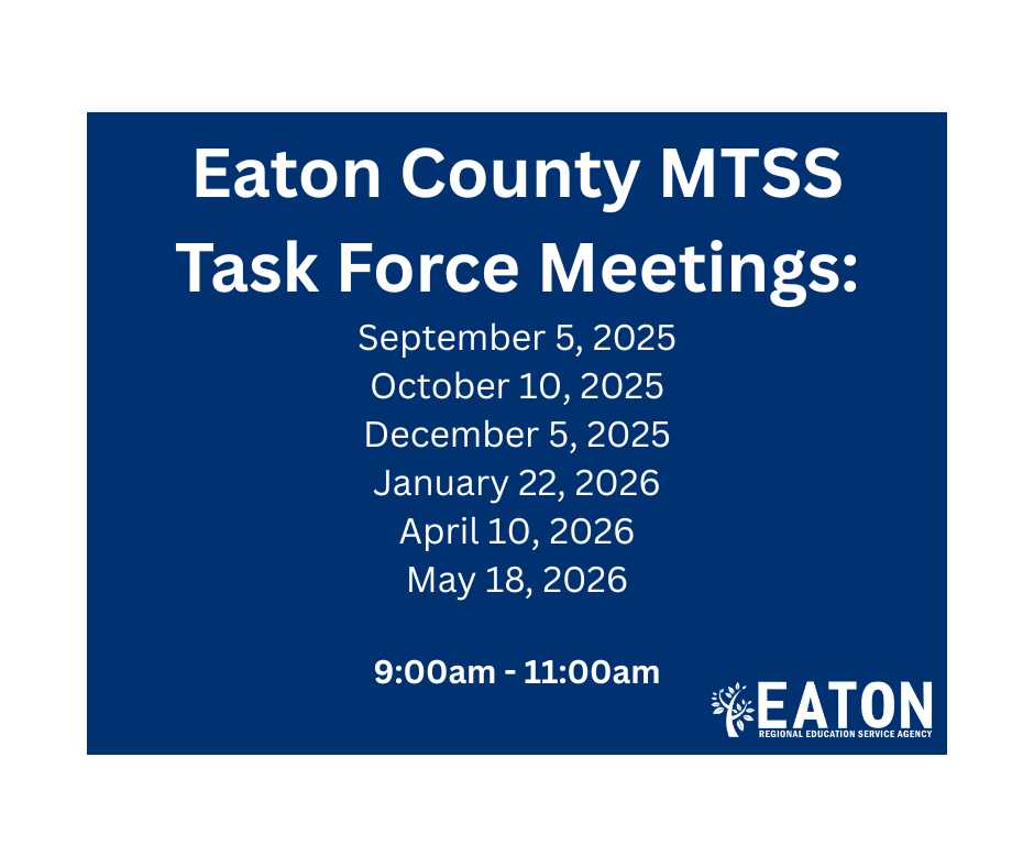 Eaton County MTSS Task Force Meetings