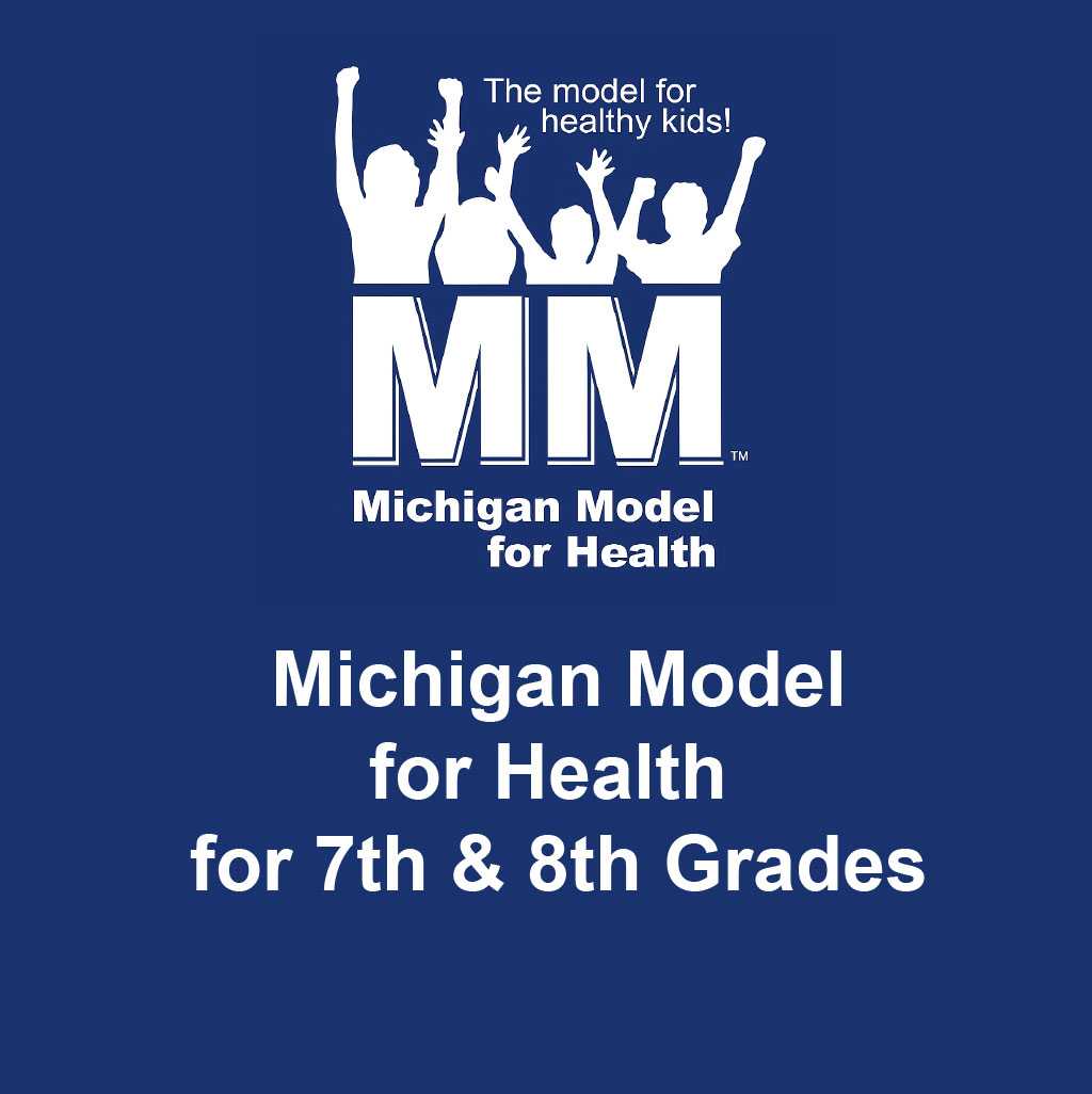 Michigan Model for Heath for 7th & 8th Grades