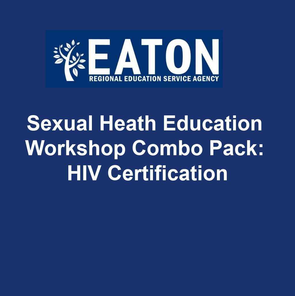 Sexual Health Education Workshop Combo Pack: HIV Certification Jan 27th